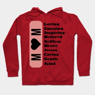 Mom Loving Strong Amazing Beloved Inspiring Brave Caring Selfless Gentle Kind Hoodie